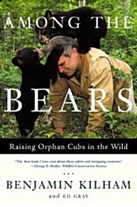 Among the Bears (Paperback, Reprint)