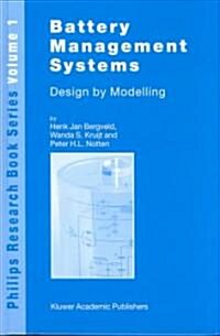 Battery Management Systems: Design by Modelling (Hardcover, 2002)