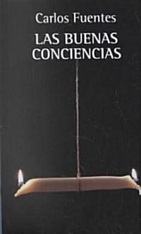 Las buenas conciencias / The Good Consciences (Paperback)