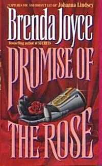 Promise of the Rose (Mass Market Paperback)