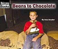 Beans to Chocolate (Library)