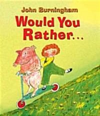Would You Rather... (Paperback, Reprint)