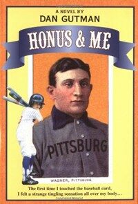 Honus & Me (Paperback, Reprint) - A Baseball Card Adventure