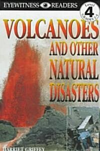 DK Readers L4: Volcanoes and Other Natural Disasters (Paperback)