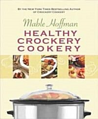 Healthy Crockery Cookery (Paperback)