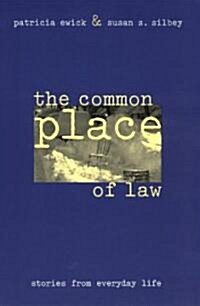 The Common Place of Law: Stories from Everyday Life (Paperback)