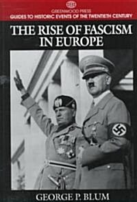 The Rise of Fascism in Europe (Hardcover)