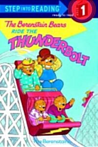 The Berenstain Bears Ride the Thunderbolt (Library)