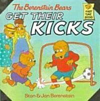 The Berenstain Bears Get Their Kicks (Library)