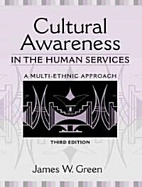 Cultural Awareness in the Human Services: A Multi-Ethnic Approach (Paperback, 3, Revised)