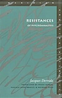 Resistances of Psychoanalysis (Paperback)