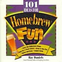 101 Ideas for Homebrew Fun (Paperback)