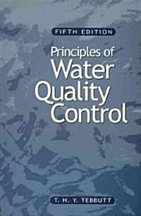 Principles of Water Quality Control (Paperback, 5 ed)