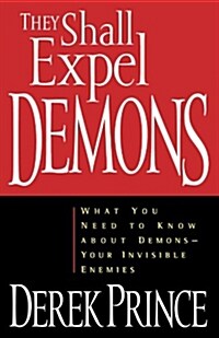They Shall Expel Demons (Paperback)
