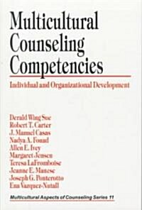 Multicultural Counseling Competencies: Individual and Organizational Development (Paperback)