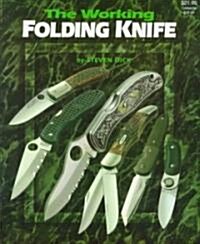 The Working Folding Knife (Paperback)