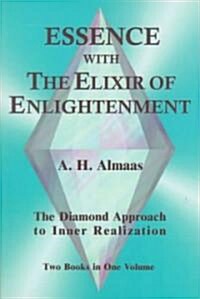 Essence with the Elixir of Enlightenment: The Diamond Approach to Inner Realization (Paperback)