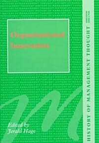 Organizational Innovation (Hardcover)