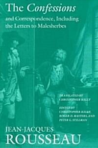 The Confessions and Correspondence, Including the Letters to Malesherbes (Paperback, Trans. from the)