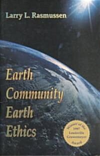 Earth Community Earth Ethics (Paperback)