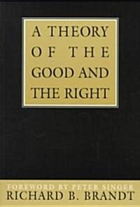 A Theory of the Good and the Right (Paperback, Revised)