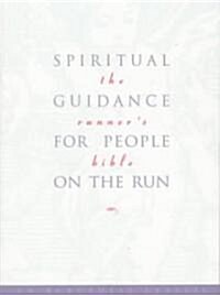 The Runners Bible: Spiritual Guidance for People on the Run (Paperback)