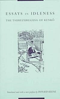 Essays in Idleness: The Tsurezuregusa of Kenkō (Paperback, 2)
