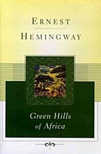 Green Hills of Africa (Hardcover)