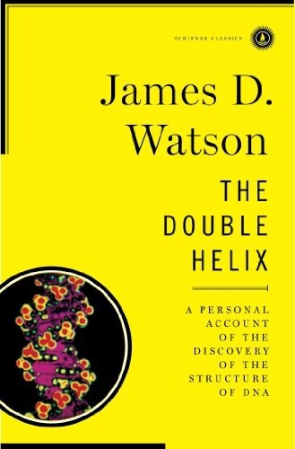 The Double Helix : A Personal Account of the Discovery of the Structure of DNA (Hardcover)