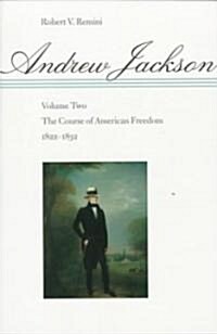 The Course of American Freedom, 1822-1832 (Paperback)