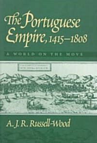 Portuguese Empire, 1415-1808: A World on the Move (Paperback)