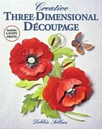 Creative Three-Dimensional Decoupage (Paperback)
