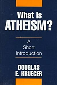 What Is Atheism? (Paperback)