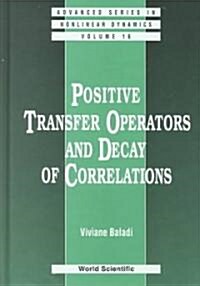 Positive Transfer Operators and Decay of Correlation (Hardcover)