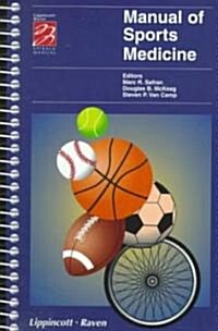 Manual of Sports Medicine (Paperback, Spiral)