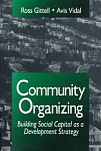 Community Organizing: Building Social Capital as a Development Strategy (Paperback)
