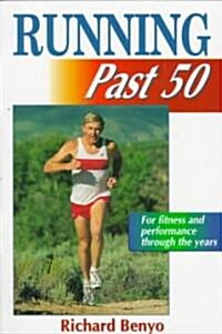 Running Past 50 (Paperback)