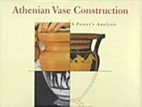 Athenian Vase Costruction (Hardcover)