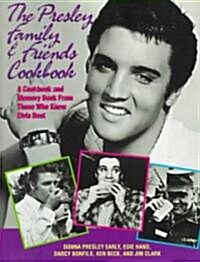 The Presley Family & Friends Cookbook (Paperback)