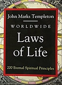 Worldwide Laws of Life: 200 Eternal Spiritual Principles (Paperback)