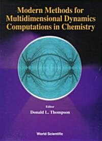 Modern Methods for Multidimensional Dynamics Computations in Chemistry (Hardcover)