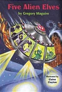 Five Alien Elves (Hardcover)