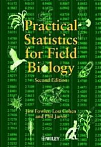Practical Statistics for Field Biolog 2e (Paperback, 2, Revised)