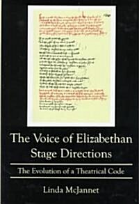 The Voice of Elizabethan Stage Directions (Hardcover)