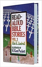 [중고] Read Aloud Bible Stories Volume 3: Volume 3 (Hardcover)