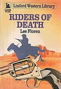 Riders of Death (Paperback, Large Print)