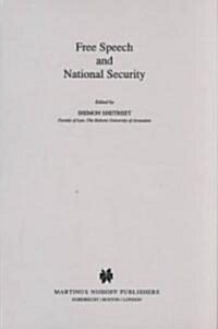 Free Speech and National Security (Hardcover, 1990)