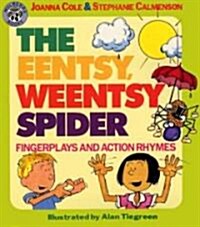 The Eentsy, Weentsy Spider: Fingerplays and Action Rhymes (Paperback)