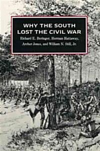 Why the South Lost the Civil War (Paperback, Revised)