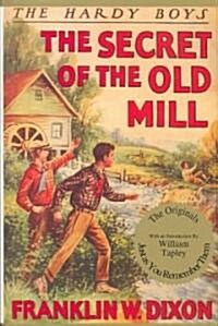 Secret of the Old Mill (Hardcover)